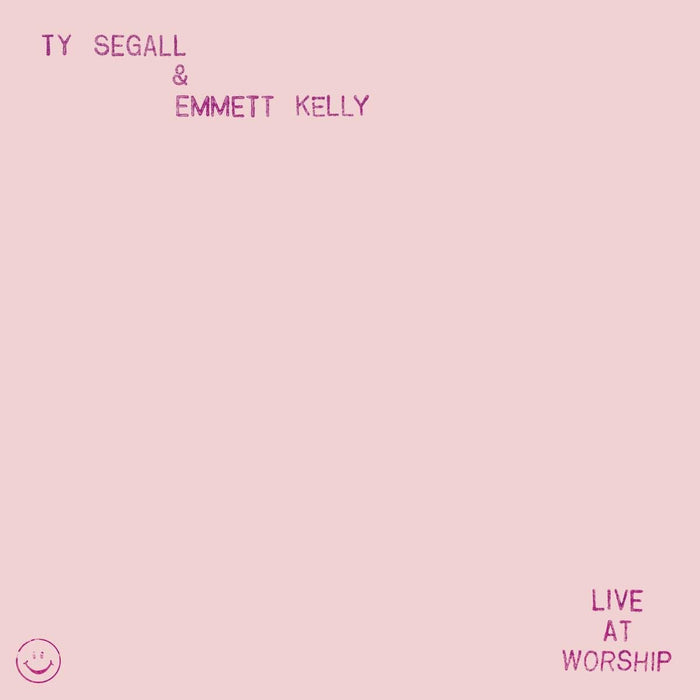 Ty Segall & Emmet Kelly - Live At Workship;