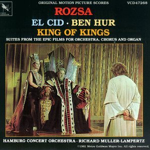 Miklos Rozsa - El Cid/Ben Hur/King Of Kings;