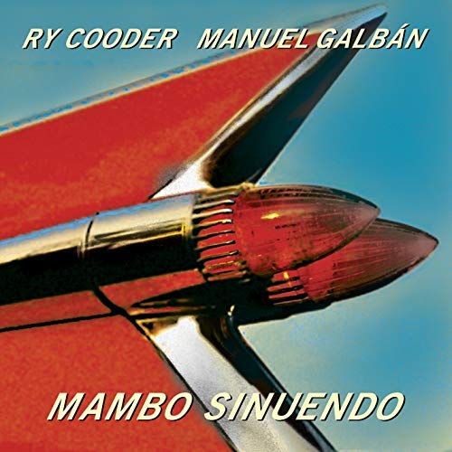 Ry Cooder & Manuel Gamban - Mambo Sinuendo (2 Lp);
