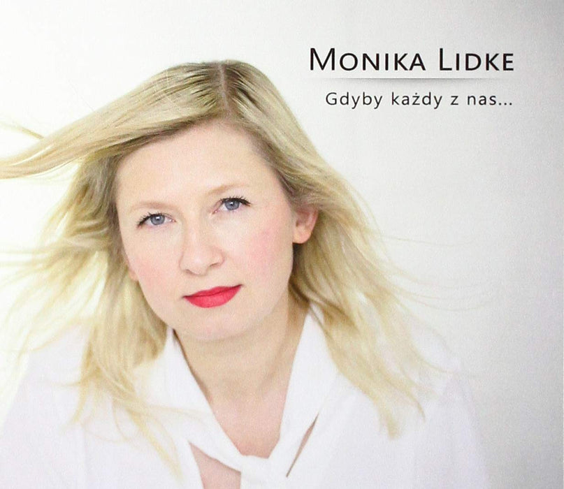 Monika Lidke - Gdyby Kady Z Nas;