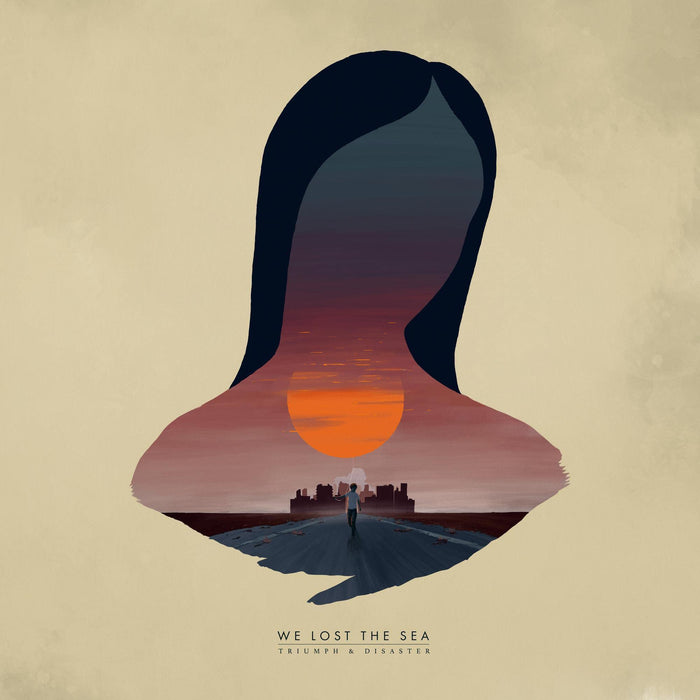 We Lost The Sea - Triumph & Disaster;