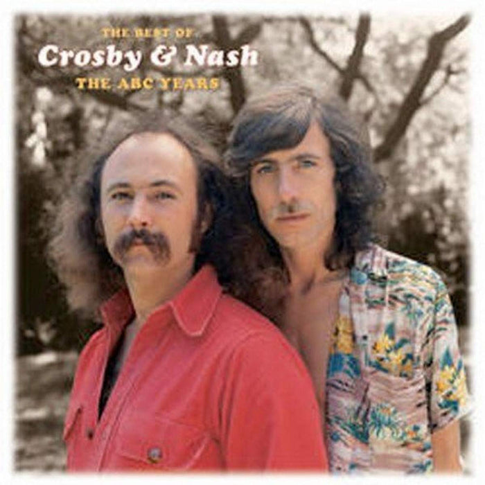 Crosby & Nash - The Best Of: The ABC Years;