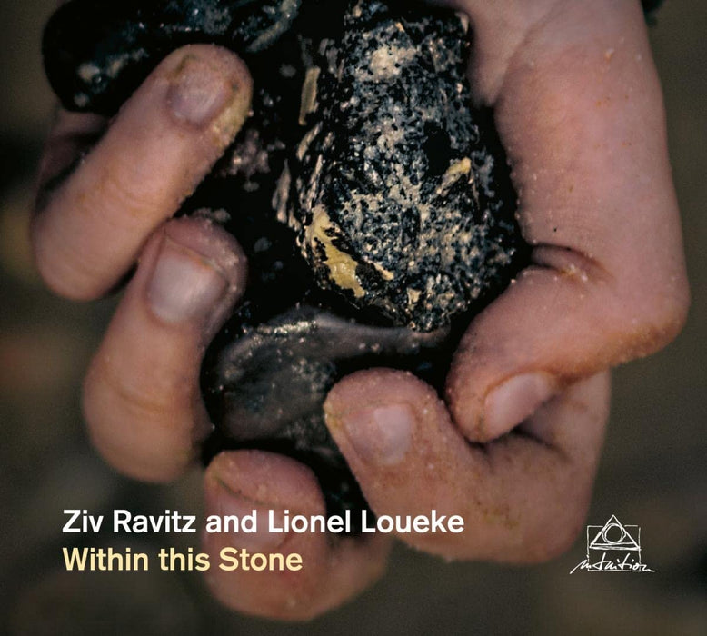 Ziv Ravitz & Lionel Loueke - Within This Stone;