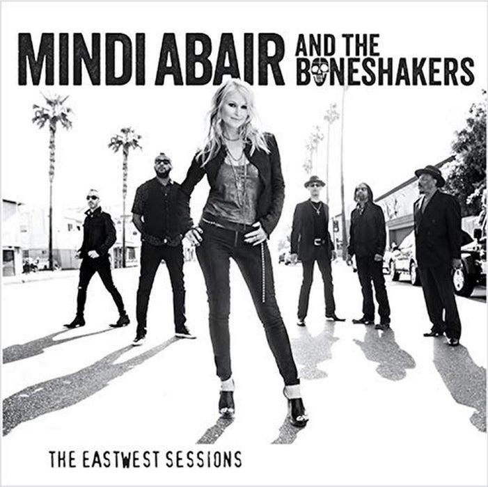 Abair Mindi & The Boneshakers - The Eastwest Sessions;
