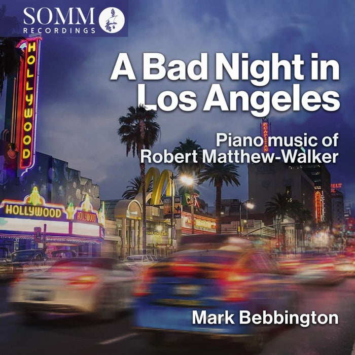 Robert Matthew-Walker - A Bad Night In Los Angeles;