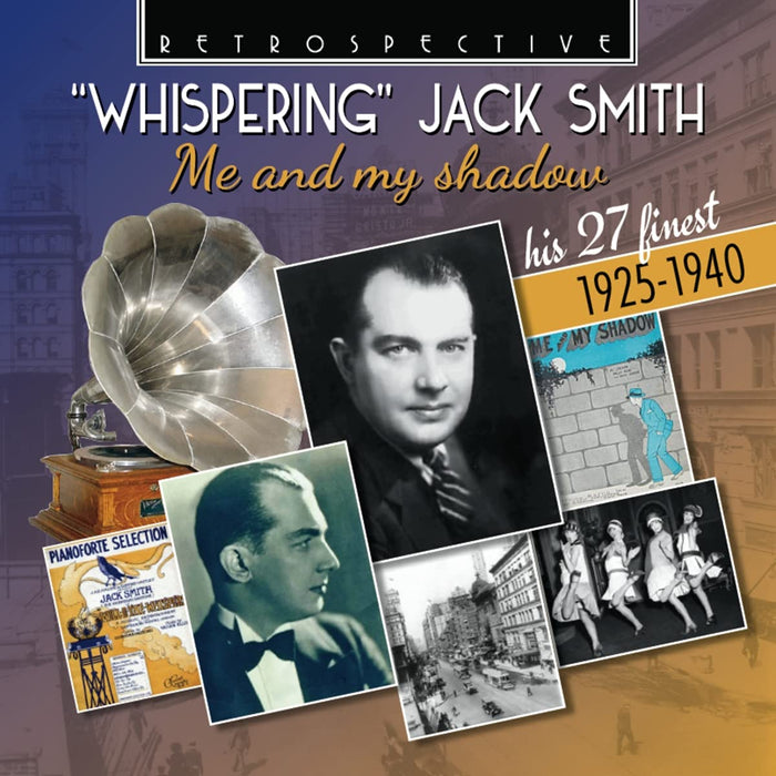 Jack Smith - Whispering Jack Smith 1925-1940;