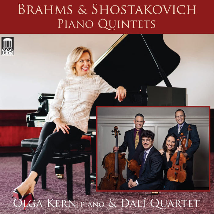 Olga Kern / Dali Quartet: Brahms & Shostakovich Piano Quintets;