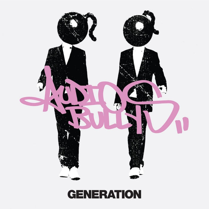 Audio Bullys - Generation;