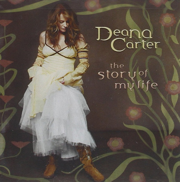 Deana Carter - The Story Of My Life;