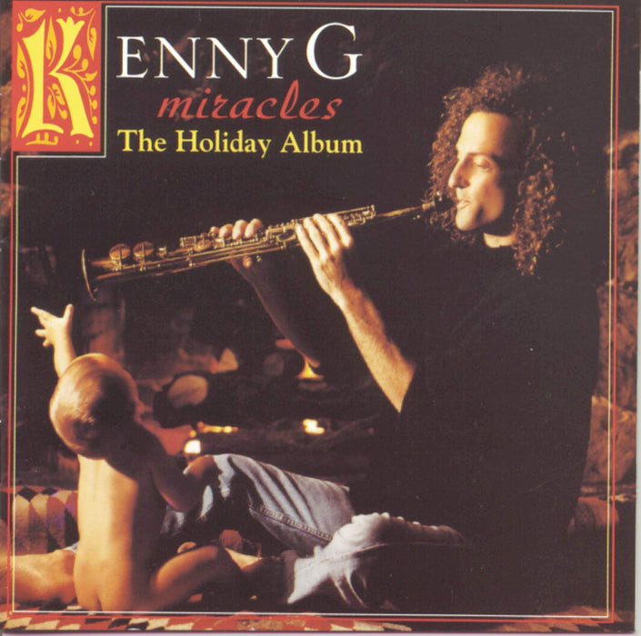 Kenny G - Miracles;