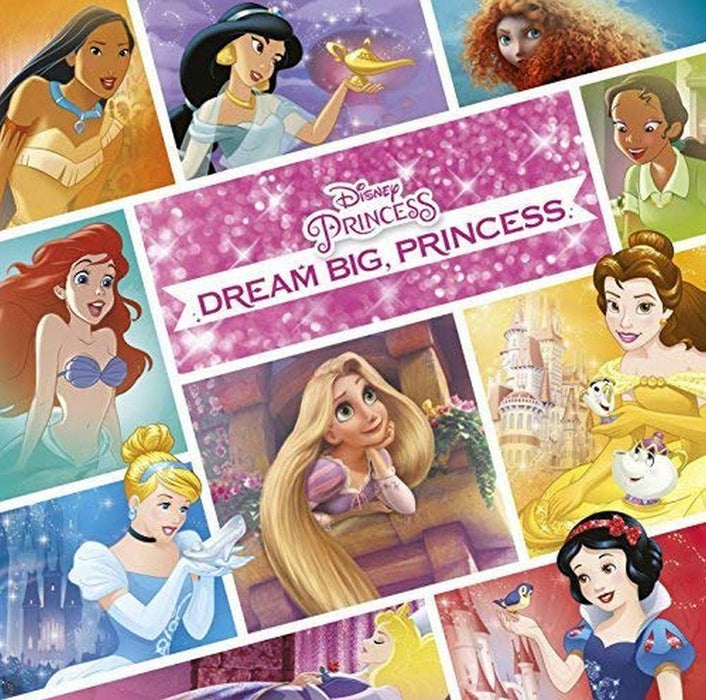 Disney Princess: Dream Big, Princess / Various;
