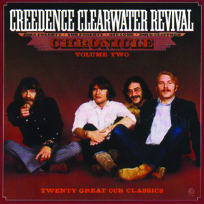 Creedence Clearwater Revival - Chronicle Volume Two;