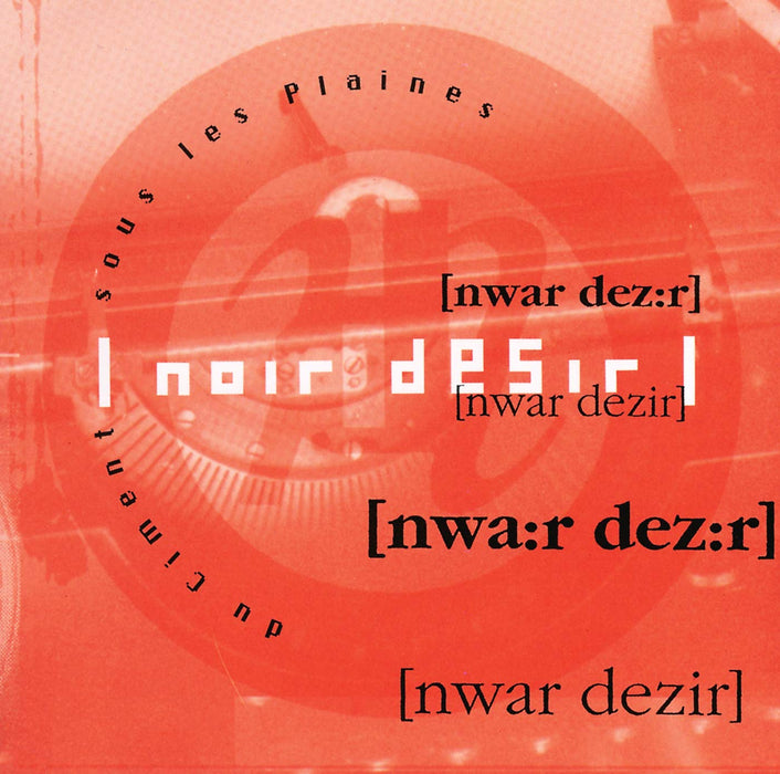 Noir Desir - Du Ciment Sous Les Plaines;