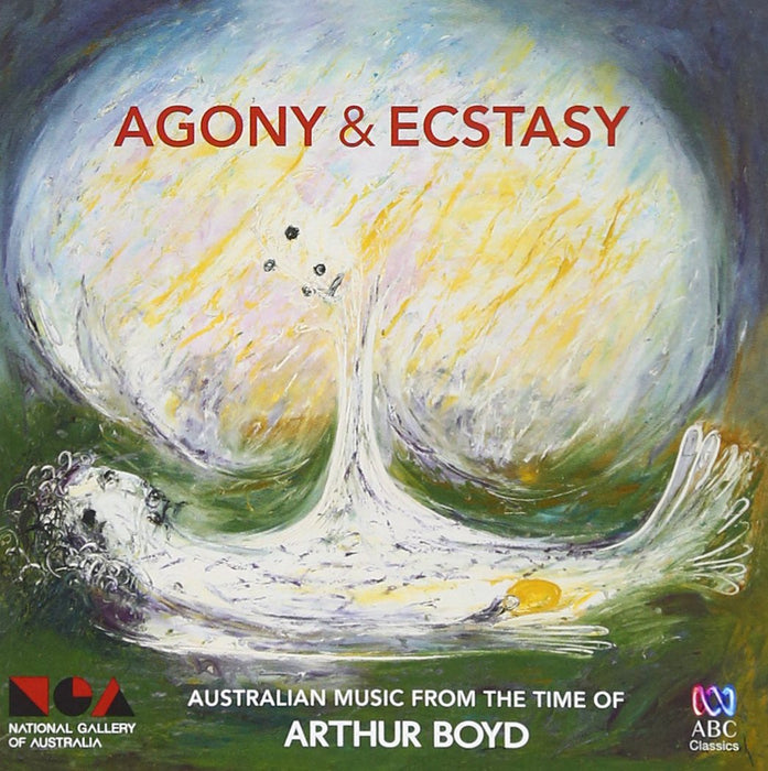 Donald Hazelwood / Karin Schaupp: Agony & Ecstasy: Australian Music From The Time Of Arthur Boyd;