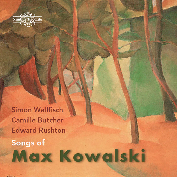 Simon Wallfisch / Camille Butcher / Edward Rushton - Songs Of Max Kowalski;