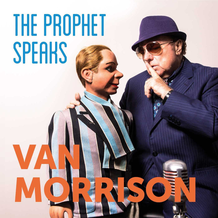 Van Morrison - The Prophet Speaks;