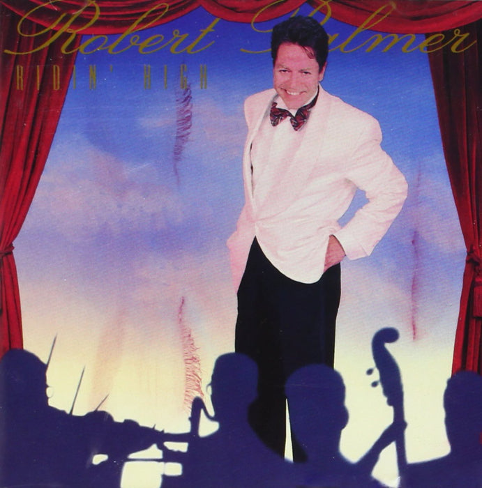 Robert Palmer - Ridin' High;
