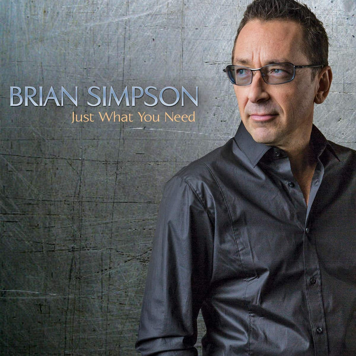 Brian Simpson - Just What You Need;