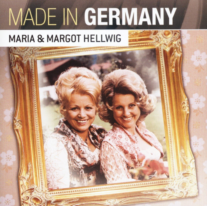 Maria & Margot Hellwing - Made In Germany;