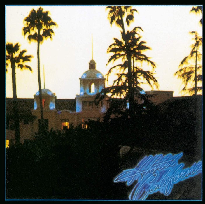 Eagles - Hotel California;