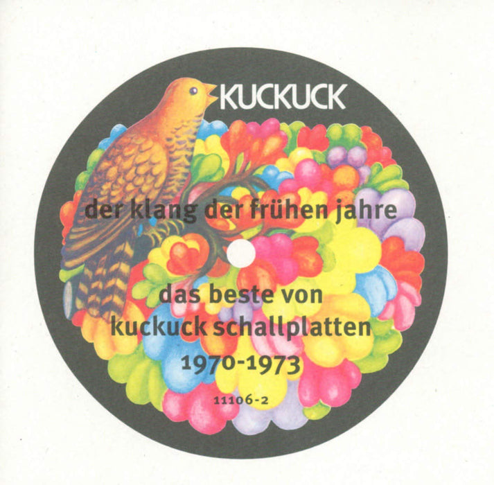 Der Klang Der Fruhen Jahre: Das Beste Von Kuckuck Schallplatten 1970-1973 / Various;
