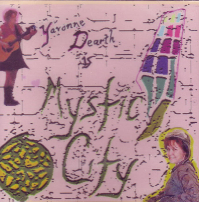 Yavonne Dearth - Mystic City;