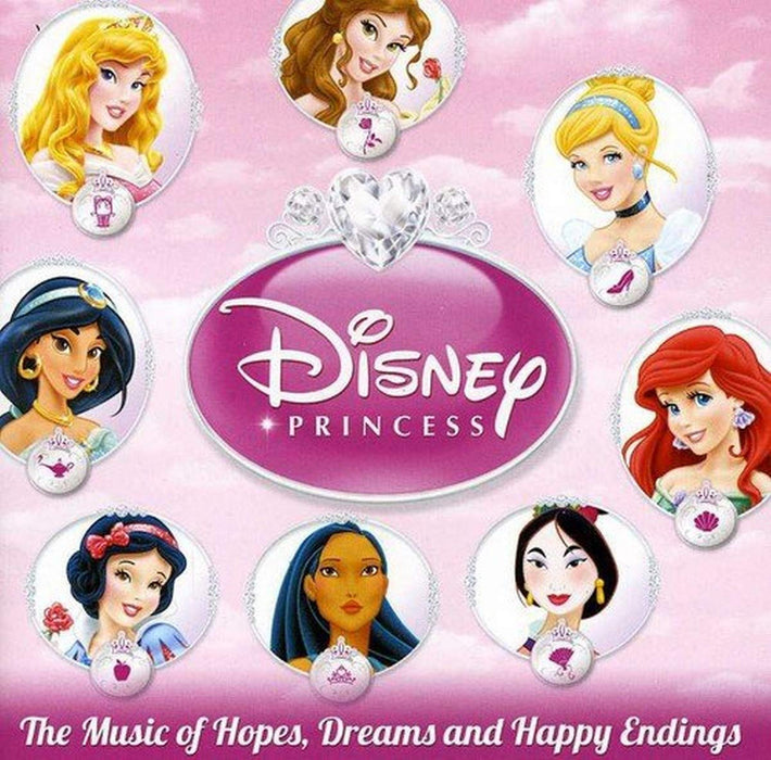 Disney Princess: The Music Of Hopes, Dreams And Happy Endings / Various;