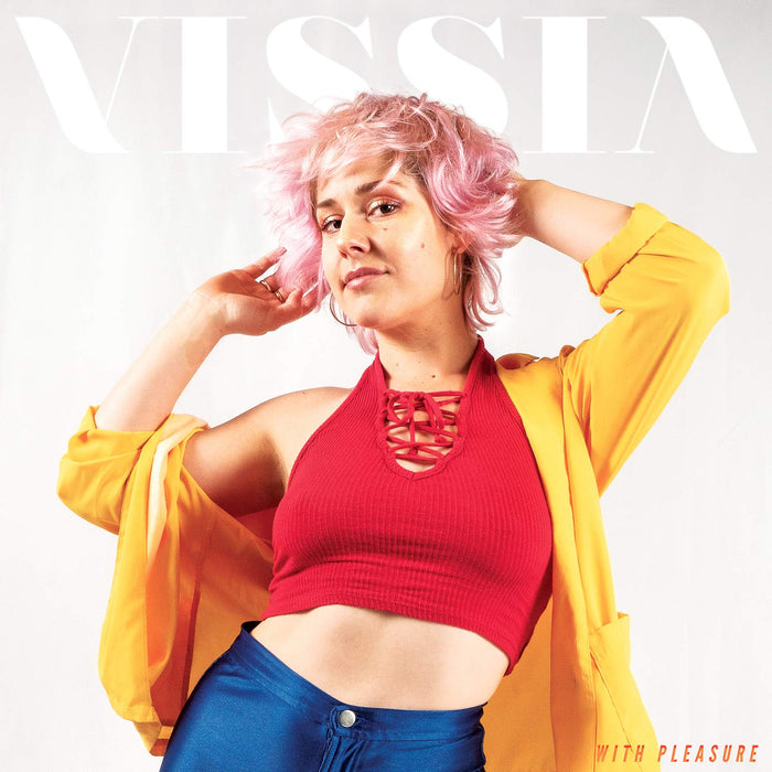 Vissia - With Pleasure;