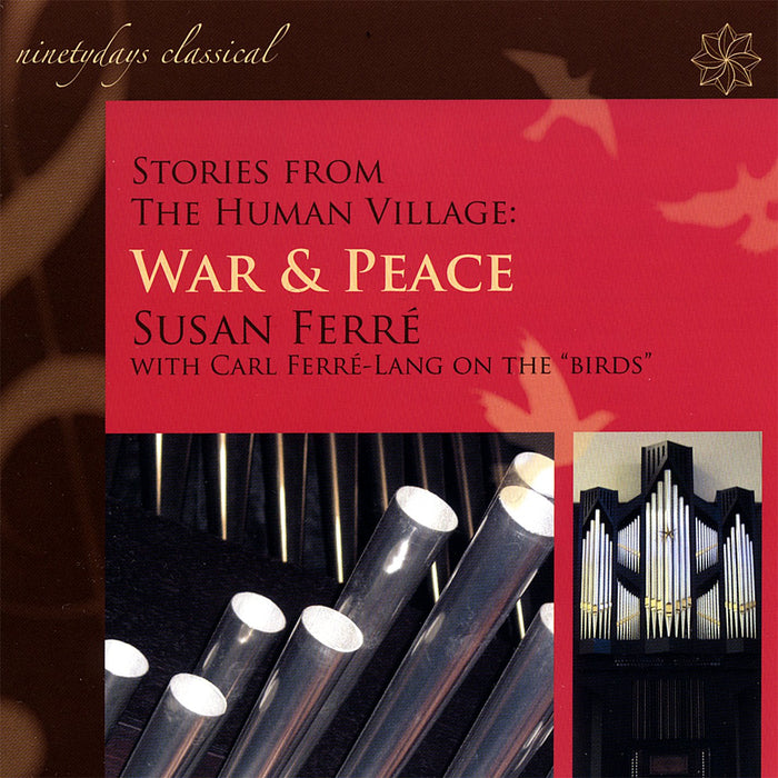 Susan Ferre': Stories From The Human Village: War & Peace;