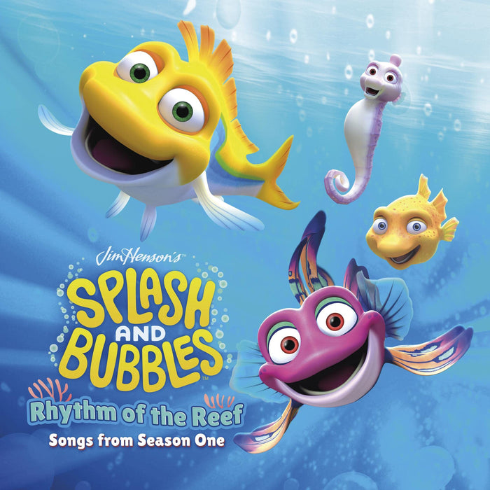 Splash And Bubbles - Rhythm Of The Reef;