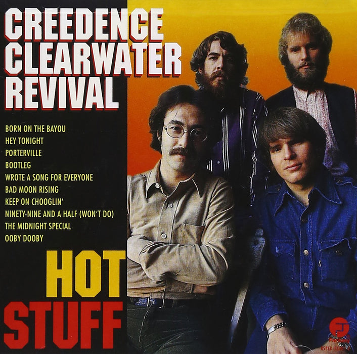 Creedence Clearwater Revival - Hot Stuff;