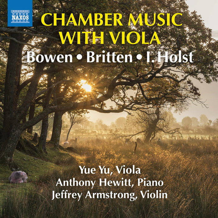 Yue Yu / Jeffrey Armstrong / Anthony Hewitt: Chamber Music With VIola;