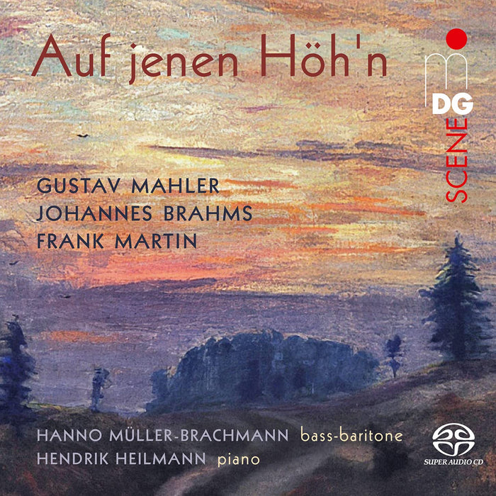 Auf Jenen Hoh'n: Mahler, Brahms, Martin - Vocal Works;
