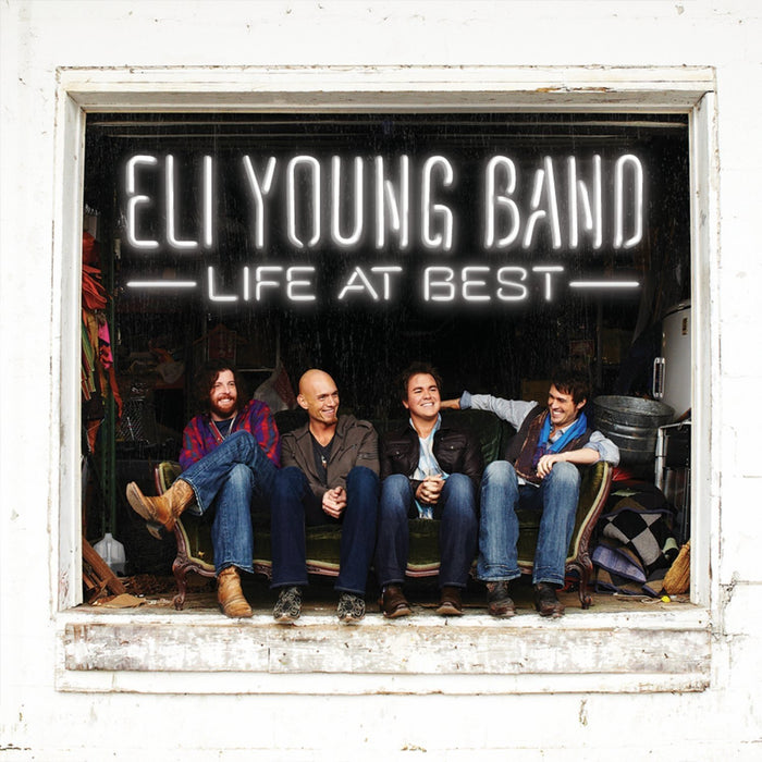 Eli Young Band - Life At Best;