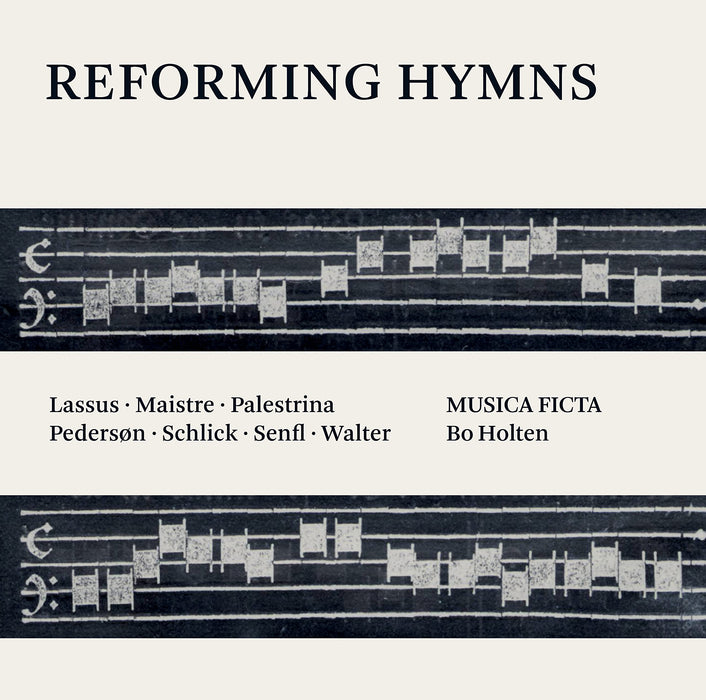 Reforming Hymns: Lassus, Maistre, Palestrina;