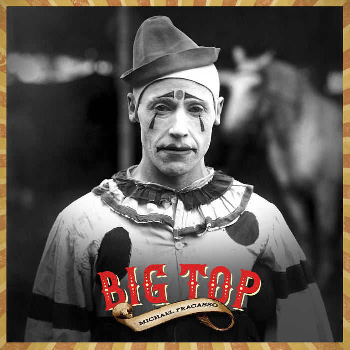 Michael Fracasso - Big Top;