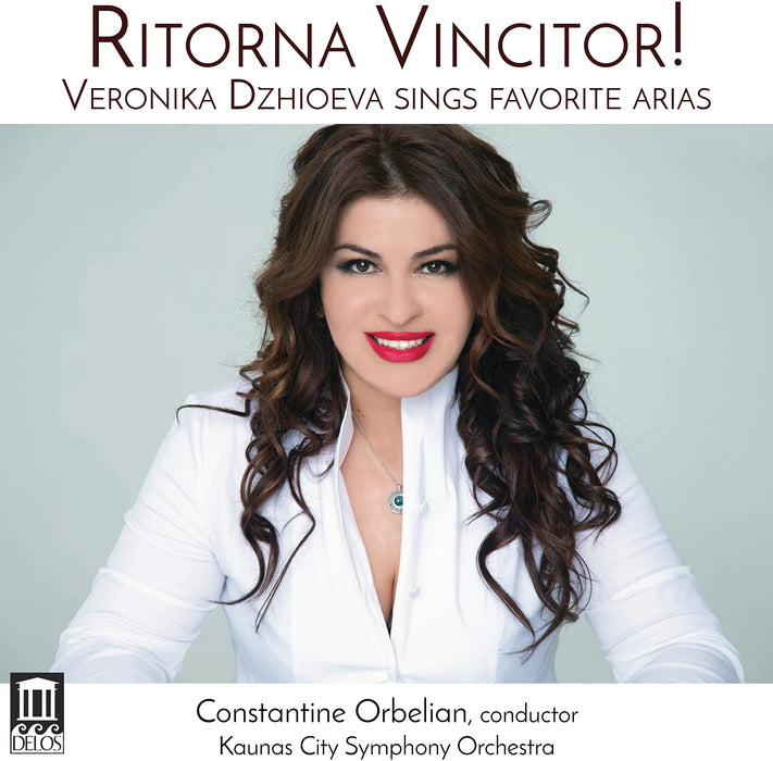 Veronica Dzhioeva: Sings Savorite Arias (Ritorna Vincitor!);