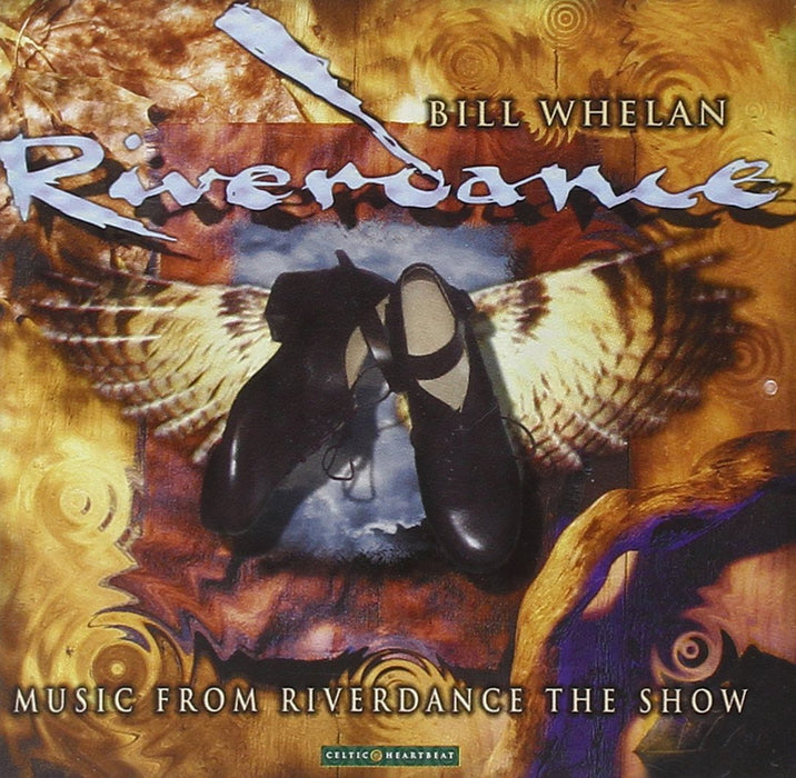 Bill Whelan - Riverdance: Music From The Show;