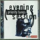Evening Session Priority Tunes / Various (2 CDs);