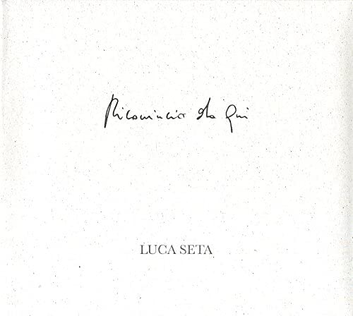 Luca Seta - Ricomincio Da Qui;