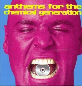 Anthems For The Chemical Generation - Anthems For The Chemical Generation;