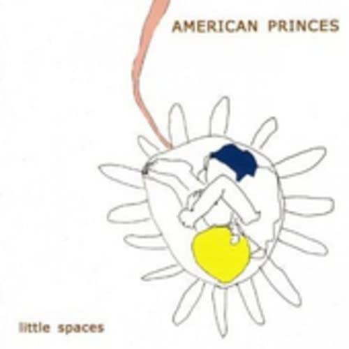 American Princes - Little Spaces;