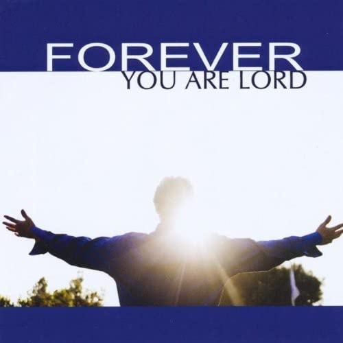 Rod Shreckengost - Forever You Are Lord;