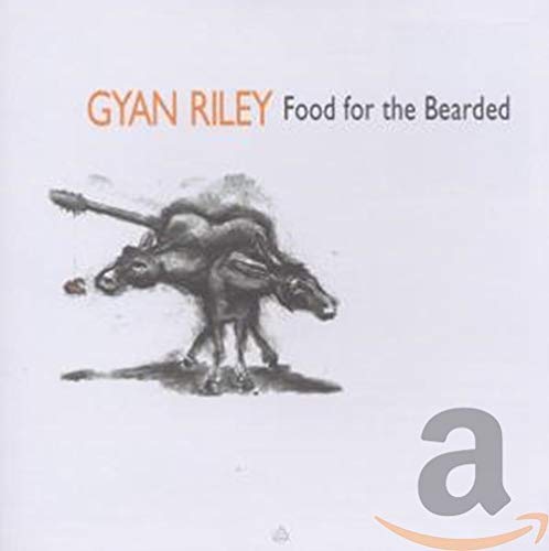 Riley Gyan - Food For The Bearded;