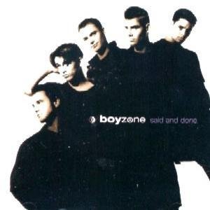 Boyzone - Said And Done;