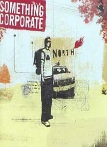 Something Corporate - North;