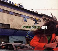 Deus - Instant Street;