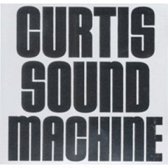 Curtis Sound Machine Vol.1 / Various;