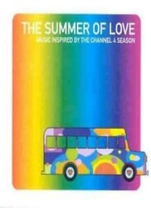 Summer Of Love (The): Music Inspired By The Channel 4 Season;