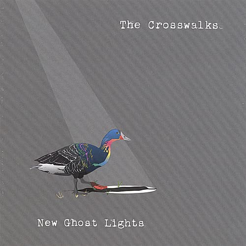 Crosswalks (The) - New Ghost Lights;